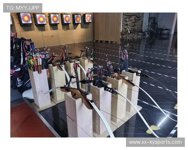 射箭俱乐部加强青少年比赛器材集中维护机制，射箭比赛制度